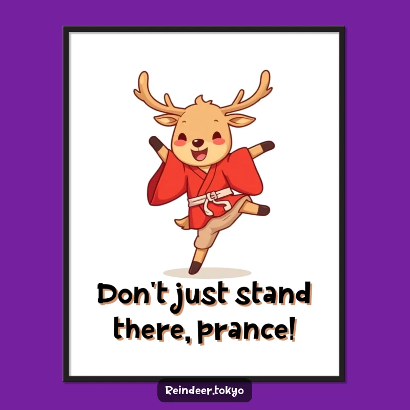 Free Printable Wall Art: Reindeer High Kick, Funny Kimono, Humorous Downloadable Decor