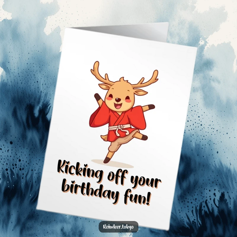 Funny Free Printable Birthday Card: Reindeer in red kimono gleefully doing a high kick for a birthday.