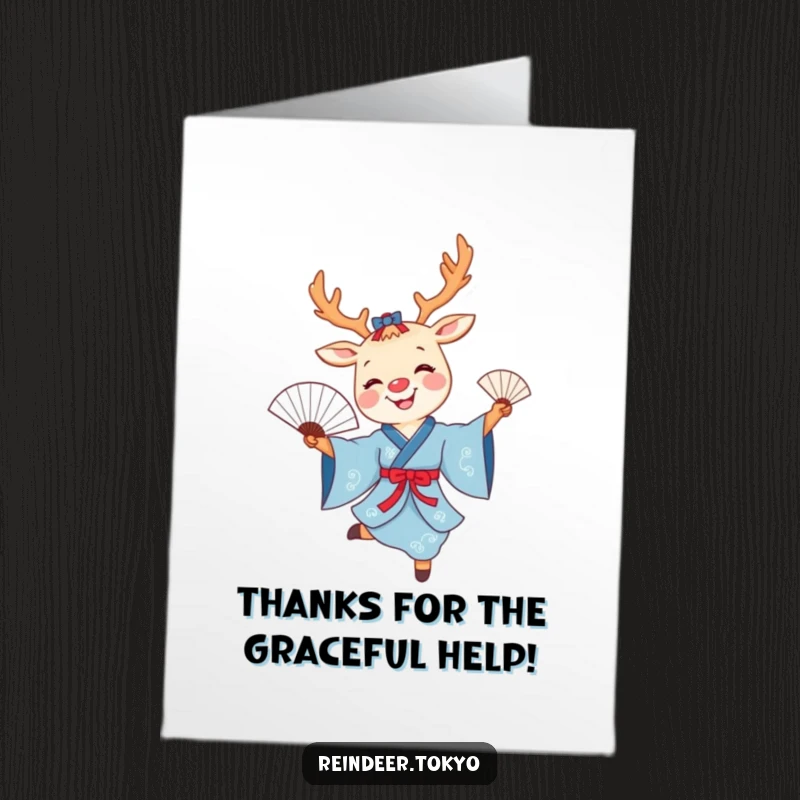 Funny Free Printable Thank You Card: A smiling reindeer in a blue kimono dances joyfully with a fan.